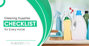 Basic Cleaning Supplies Checklist for Getting an Immaculate Home