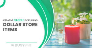Creative Candle Ideas Using Dollar Store Items